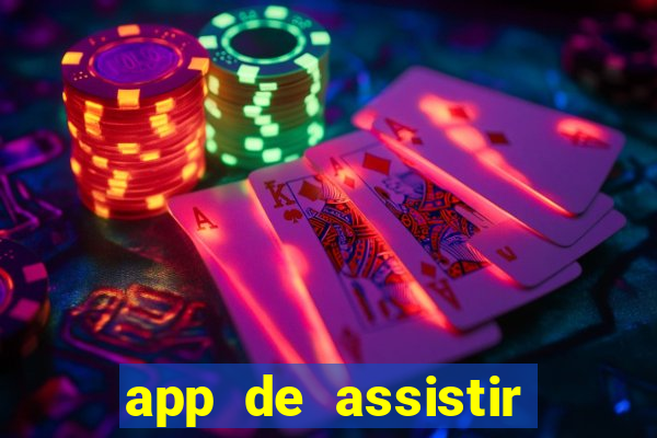 app de assistir jogo ao vivo gratis